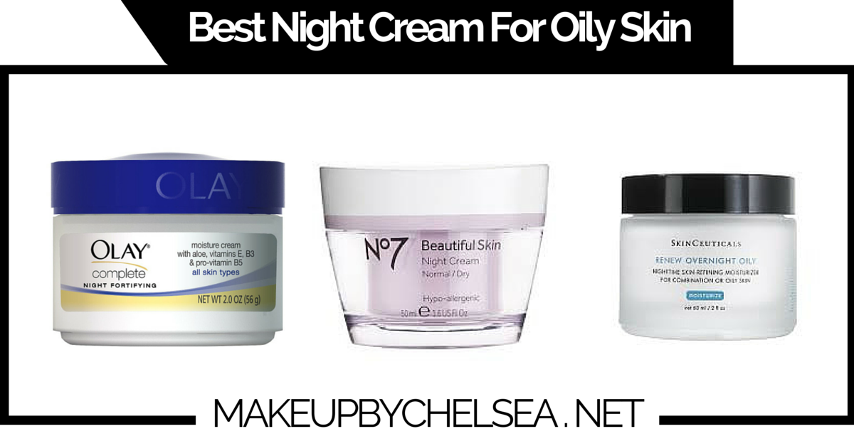 Best Night Cream For Oily Skin
