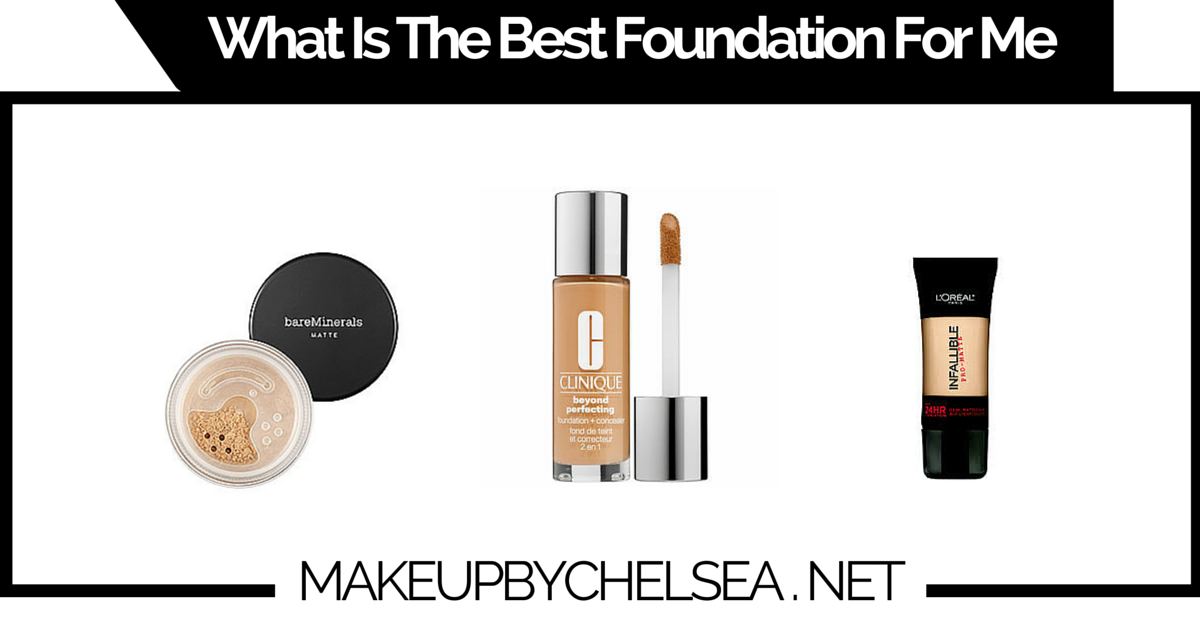 What Is The Best Foundation For Me